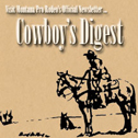 Cowboy's Digest Montana Pro Rodeo's Official Newsletter
